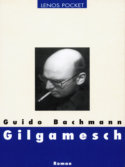 Title details for Gilgamesch by Guido Bachmann - Wait list